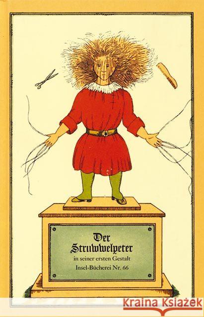 Der Struwwelpeter : Oder lustige Geschichten und drollige Bilder Hoffmann, Heinrich   9783458080664 Insel, Frankfurt