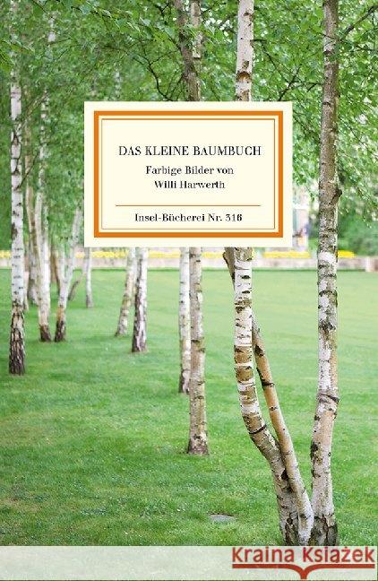 Das kleine Baumbuch : Die deutschen Waldbäume Harwerth, Willi Schnack, Friedrich  9783458083160 Insel, Frankfurt