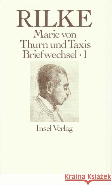 Briefwechsel, 2 Bde. : Vorwort: Kassner, Rudolf Rilke, Rainer M. Thurn und Taxis, Marie von  9783458142966 Insel, Frankfurt