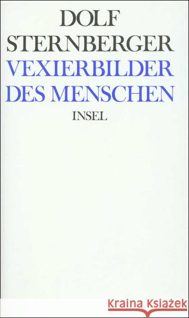 Vexierbilder des Menschen Sternberger, Dolf 9783458147862