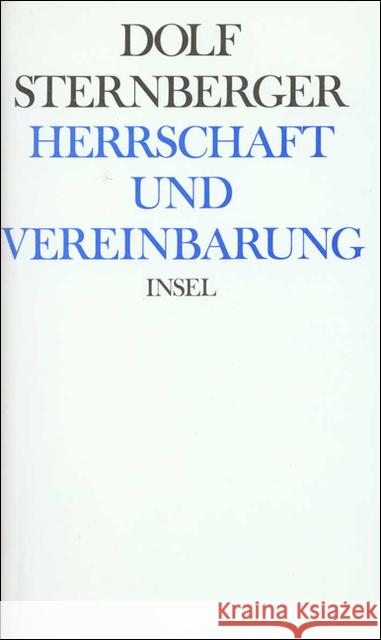 Herrschaft und Vereinbarung Sternberger, Dolf 9783458149323