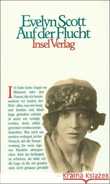 Auf der Flucht : Fragment einer Autobiographie. Übers. u. Nachw. v. Ebba D. Drolshagen Scott, Evelyn 9783458161950 Insel Verlag