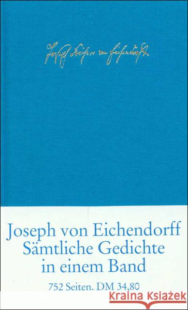 Sämtliche Gedichte in einem Band Eichendorff, Joseph Frhr. von Schultz, Hartwig  9783458170587 Insel, Frankfurt