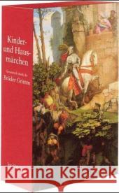 Kinder- und Hausmärchen : Vollständige Ausg. auf d. Grundlage der dritten Aufl. 1837 Grimm, Jacob Grimm, Wilhelm Rölleke, Heinz 9783458171898