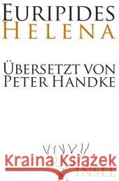 Helena Euripides Handke, Peter  9783458174882 Insel, Frankfurt