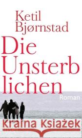 Die Unsterblichen : Roman Bjørnstad, Ketil 9783458175117 Insel, Frankfurt