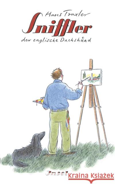 Sniffler : Der englische Dachshund Traxler, Hans 9783458177463