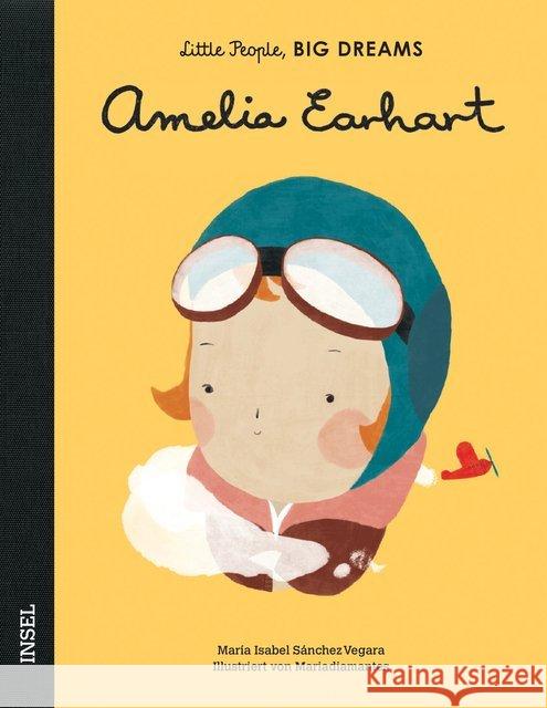 Amelia Earhart Sanchez Vegara, Isabel 9783458177951 Insel Verlag