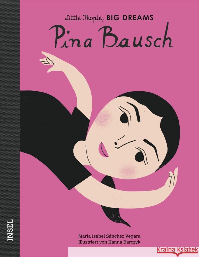 Pina Bausch Sánchez Vegara, María Isabel, Sanchez Vegara, Maria Isabel 9783458178354 Insel Verlag