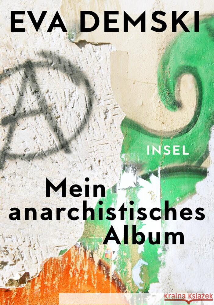 Mein anarchistisches Album Demski, Eva 9783458178439 Insel Verlag