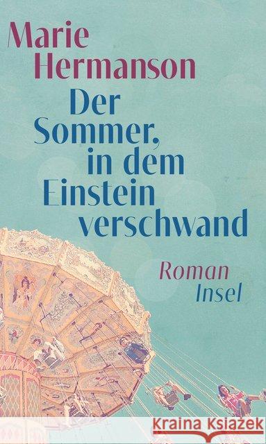 Der Sommer, in dem Einstein verschwand : Roman Hermanson, Marie 9783458178460