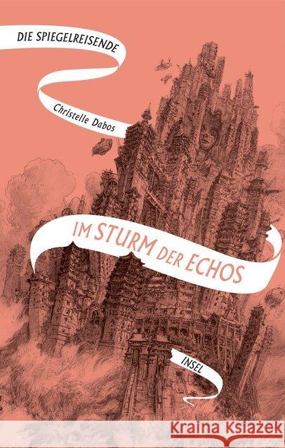 Die Spiegelreisende - Im Sturm der Echos Dabos, Christelle 9783458178583 Insel Verlag