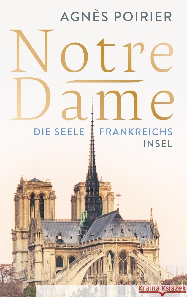 Notre-Dame Poirier, Agnès 9783458178774 Insel Verlag