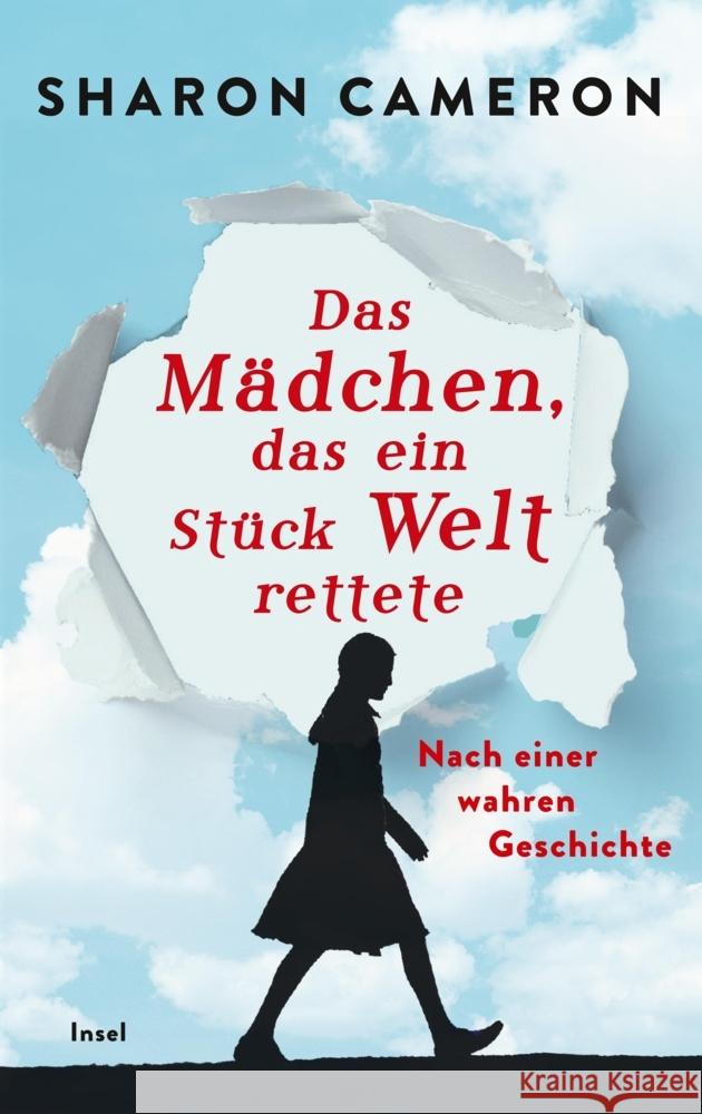 Das Mädchen, das ein Stück Welt rettete Cameron, Sharon 9783458178804 Insel Verlag