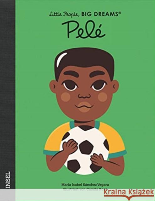 Pelé Sanchez Vegara, Maria Isabel 9783458179214 Insel Verlag