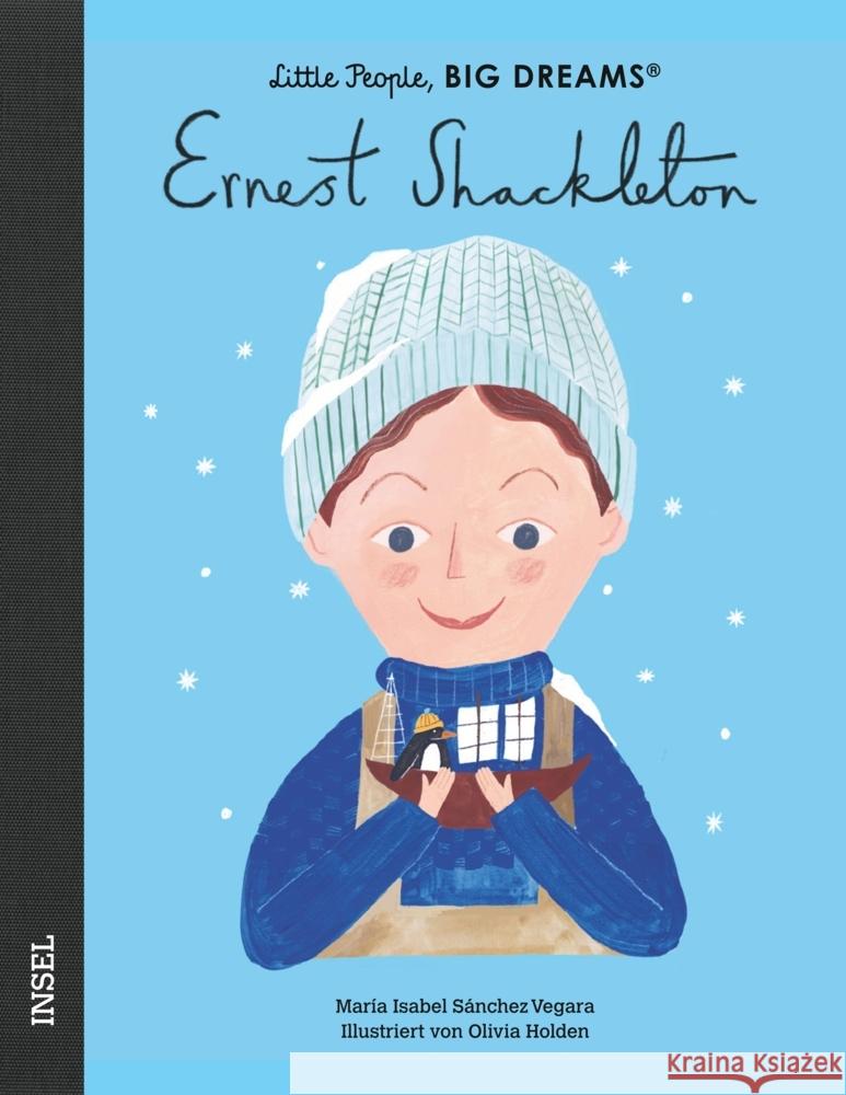 Ernest Shackleton Sánchez Vegara, María Isabel 9783458179818 Insel Verlag