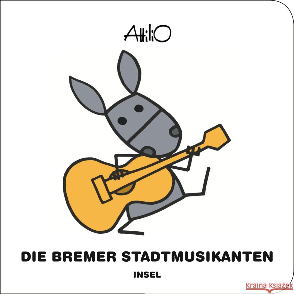 Die Bremer Stadtmusikanten Cassinelli, Attilio 9783458179979 Insel Verlag