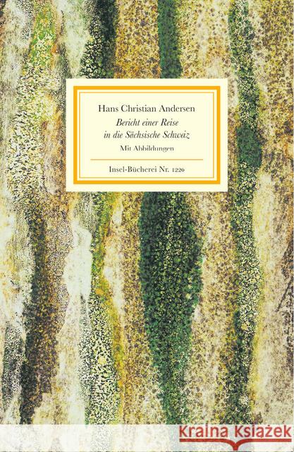 Bericht einer Reise in die Sächsische Schweiz Andersen, Hans Chr. Sonnenberg, Ulrich  9783458192206 Insel, Frankfurt