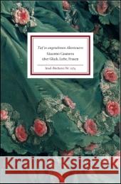 Tief in angenehmen Abenteuern : Giacomo Casanova über Glück, Liebe, Frauen Casanova, Giacomo Voß, Ursula  9783458192763
