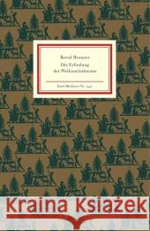 Die Erfindung des Weihnachtsbaums Brunner, Bernd 9783458193470 Insel, Frankfurt