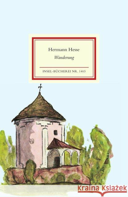 Wanderung : Aufzeichnungen Hesse, Hermann 9783458194033 Insel Verlag