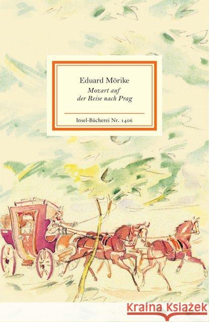 Mozart auf der Reise nach Prag Mörike, Eduard 9783458194064