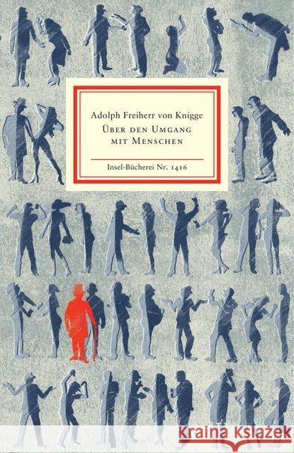 Über den Umgang mit Menschen : Eine Auswahl Knigge, Adolph Frhr. von 9783458194163 Insel Verlag