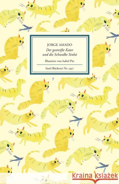 Der gestreifte Kater und die Schwalbe Sinhá Amado, Jorge 9783458194576 Insel Verlag