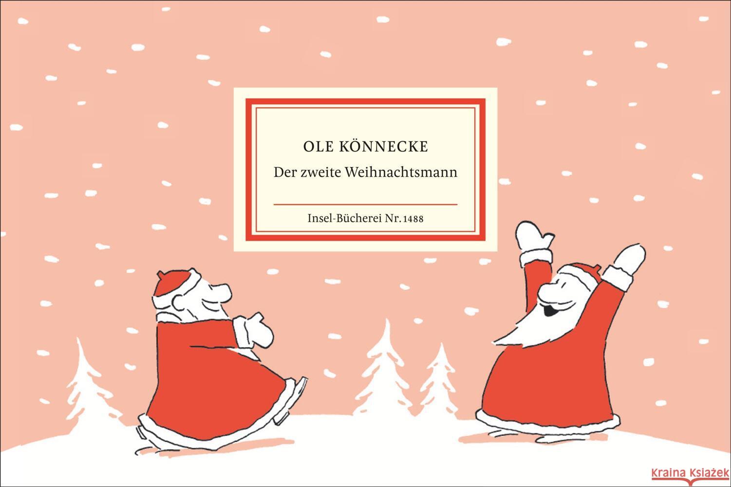 Der zweite Weihnachtsmann Könnecke, Ole 9783458194880 Insel Verlag