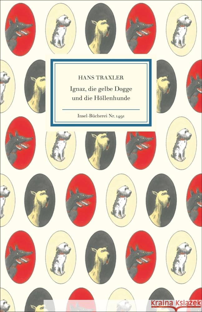 Ignaz, die gelbe Dogge und die Höllenhunde Traxler, Hans 9783458194910 Insel Verlag