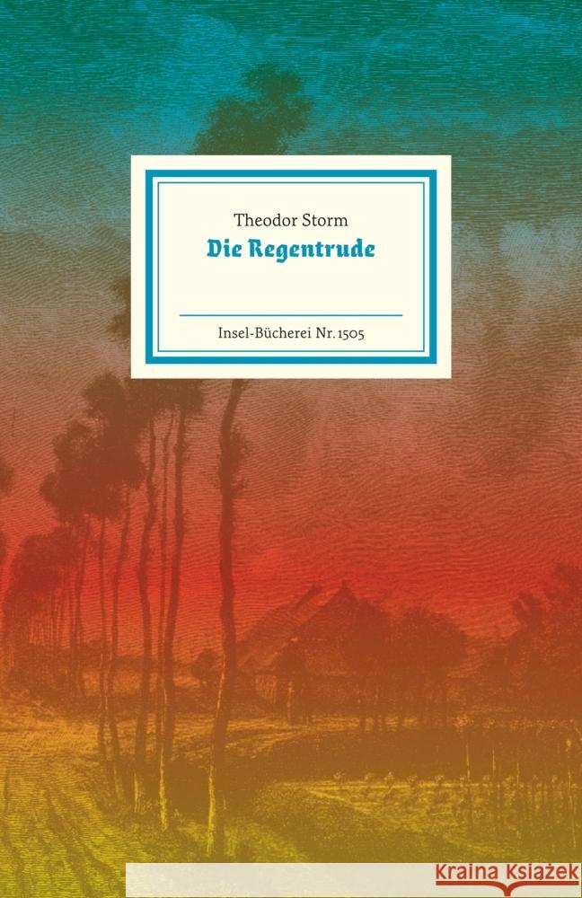 Die Regentrude Storm, Theodor 9783458195054 Insel Verlag