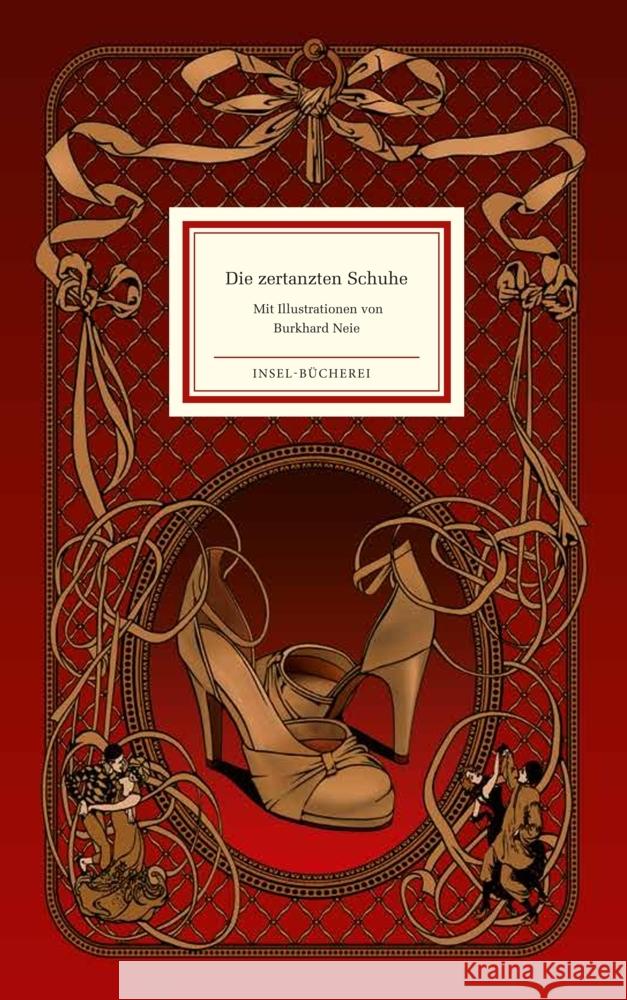 Die zertanzten Schuhe Grimm, Jacob, Grimm, Wilhelm 9783458200468 Insel Verlag