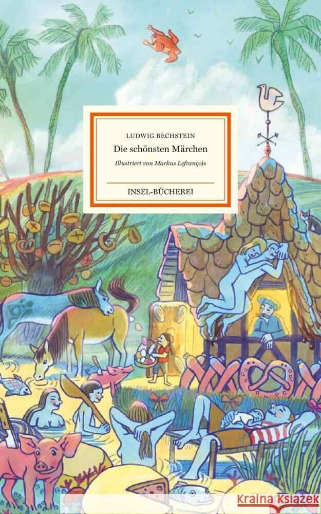 Die schönsten Märchen Bechstein, Ludwig 9783458200482 Insel Verlag