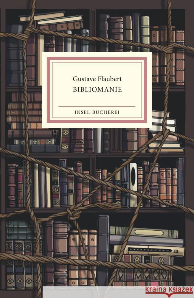 Bibliomanie Flaubert, Gustave 9783458205296