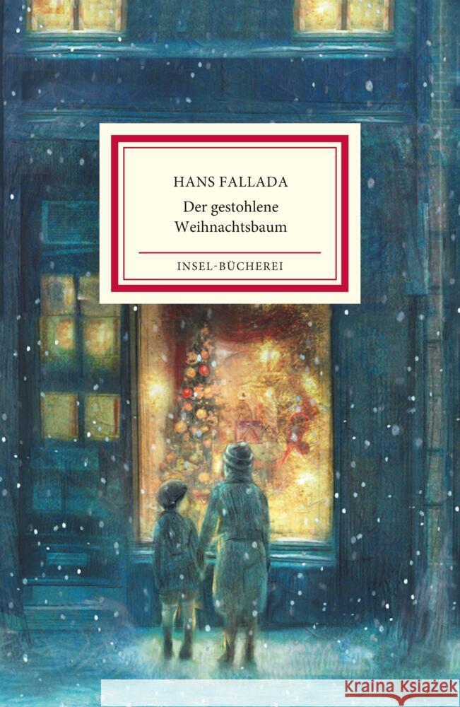 Der gestohlene Weihnachtsbaum Fallada, Hans 9783458205326 Insel Verlag