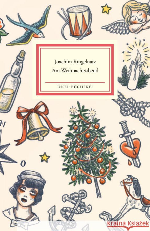 Am Weihnachtsabend Ringelnatz, Joachim 9783458205371 Insel Verlag