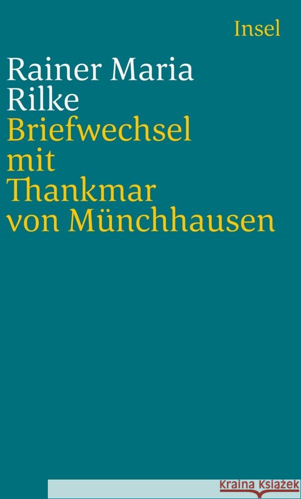 Briefwechsel mit Thankmar von Münchhausen 1913 bis 1925 Rilke, Rainer Maria 9783458242758 Insel Verlag