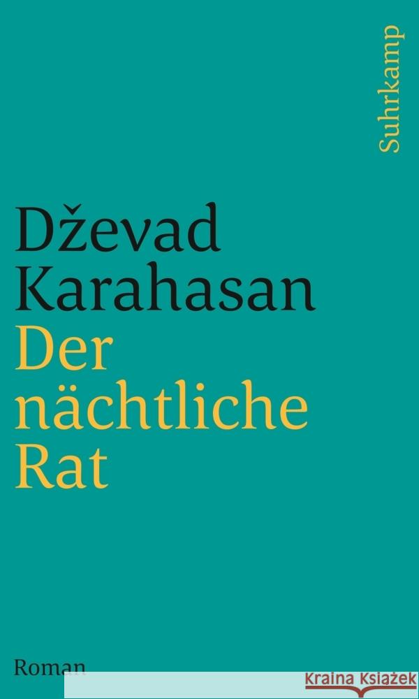 Der nächtliche Rat Karahasan, Dzevad 9783458243335 Insel Verlag