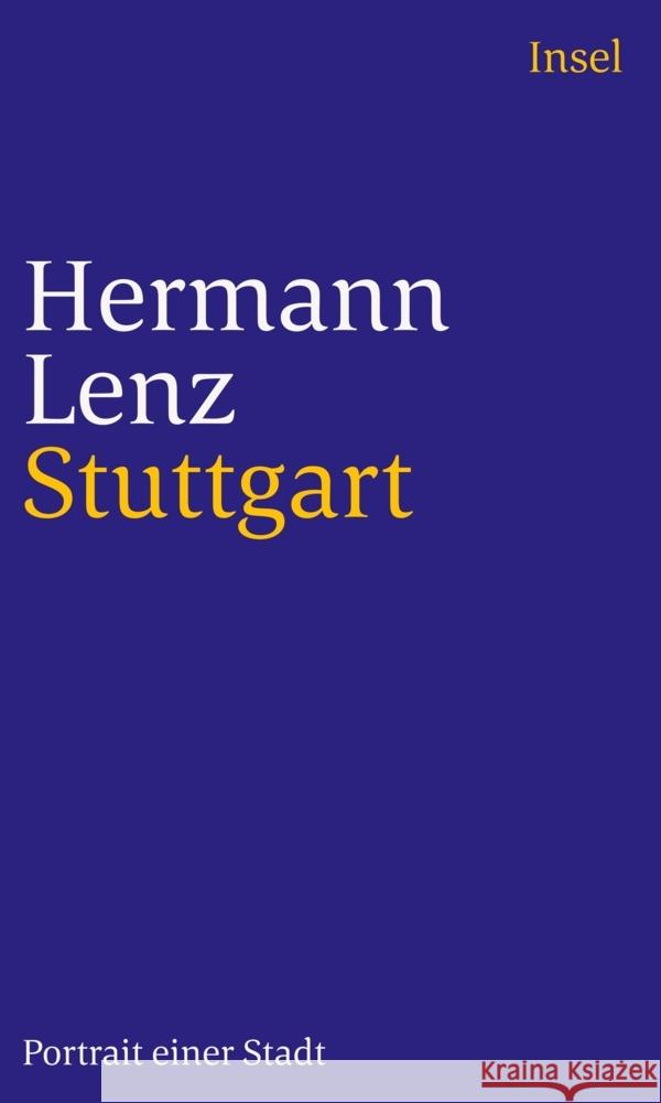 Stuttgart Lenz, Hermann 9783458243342 Insel Verlag