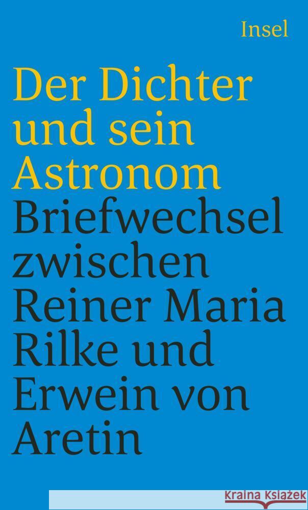 Der Dichter und sein Astronom Rilke, Rainer Maria, Aretin, Erwein von 9783458243441 Insel Verlag