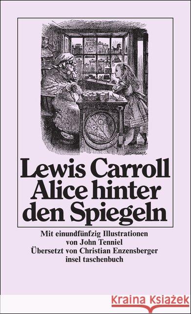 Alice hinter den Spiegeln Carroll, Lewis Enzensberger, Christian  9783458317975 Insel, Frankfurt