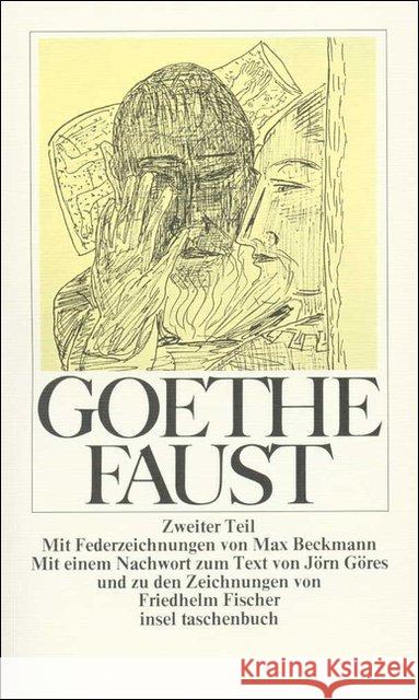 Faust II : Zweiter Teil Goethe, Johann W. von Beckmann, Max  9783458318002 Insel, Frankfurt