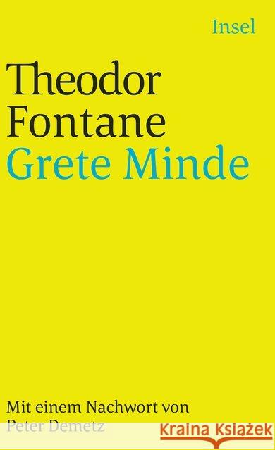 Grete Minde : Nach einer altmärkischen Chronik Fontane, Theodor   9783458328575 Insel, Frankfurt