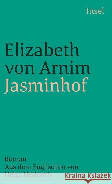 Jasminhof Arnim, Elizabeth von 9783458333777