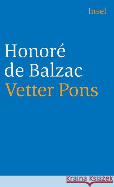 Vetter Pons Balzac, Honoré de   9783458336105 Insel, Frankfurt