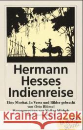 Hermann Hesses Indienreise : Eine Moritat Blümel, Otto   9783458341307