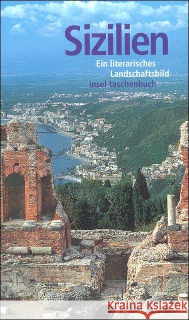 Sizilien : Ein literarisches Landschaftsbild Nestmeyer, Ralf   9783458343370 Insel, Frankfurt