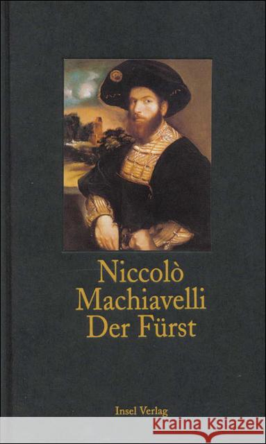 Der Fürst : Nachw. v. Horst Günther Machiavelli, Niccolò   9783458344728 Insel, Frankfurt
