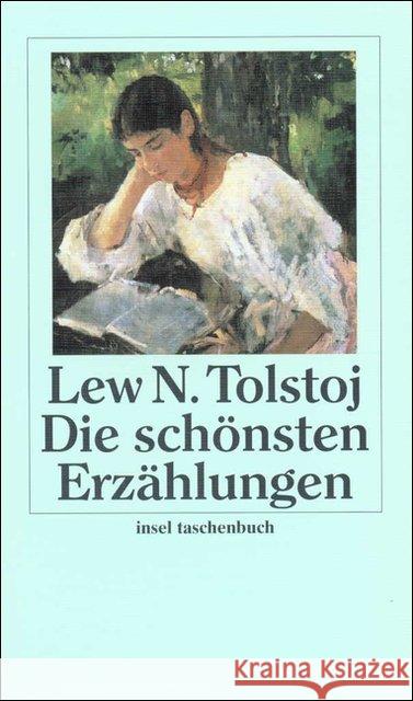 Die schönsten Erzählungen Tolstoi, Leo N. Drohla, Gisela Eliasberg, Alexander 9783458344902 Insel, Frankfurt