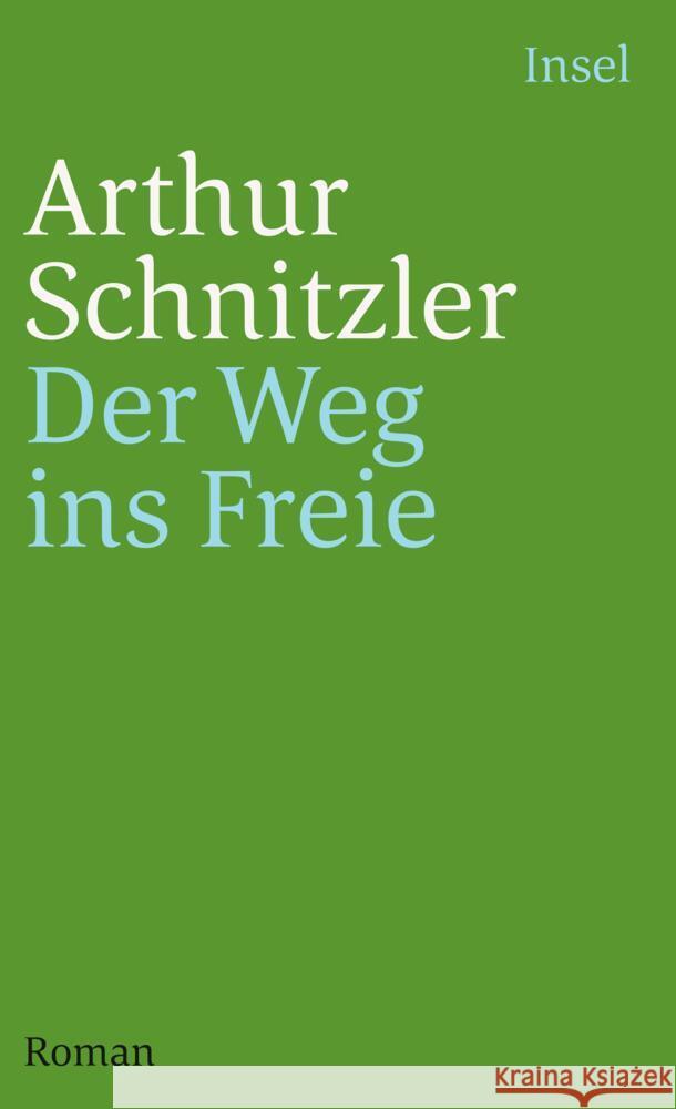 Der Weg ins Freie Schnitzler, Arthur 9783458344940 Insel Verlag